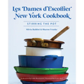 Les Dames d'Escoffier New York Cookbook: Stirring the Pot - Paperback