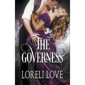 The Governess: An Erotic Regency Romance Novel - Paperback