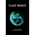 Nazi Moon: Overlords of Mars Omnibus I - Paperback