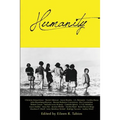 Humanity: An Anthology, Volume 1 - Paperback