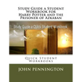 Study Guide a Student Workbook for Harry Potter and the Prisoner of Azkaban: Quick Student Workbooks - Paperback