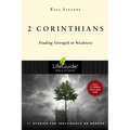2 Corinthians: Finding Strength in Weakness - Paperback