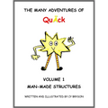 The Many Adventures of QuÄck Volume 1: Man-Made Structures: Man-Made Structures: Volume 1 Man Made Structures - Hardcover