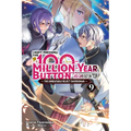 I Kept Pressing the 100-Million-Year Button and Came Out on Top, Vol. 9 (Light Novel): Volume 9 - Paperback