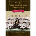 The Philadelphia Phillies - Paperback