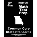 Missouri 8th Grade Math Test Prep: Common Core Learning Standards - Paperback