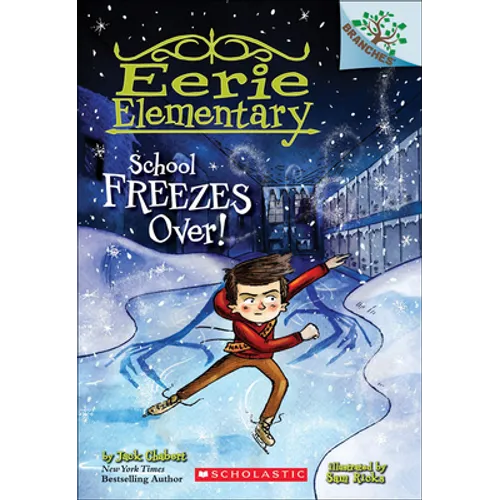 School Freezes Over! - Hardcover