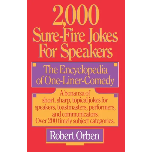 2,000 Sure-Fire Jokes for Speakers: The Encyclopedia of One-Liner Comedy - Paperback
