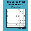 150 Large Print Hard Sudoku Puzzles - Paperback