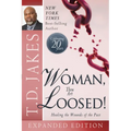 Woman Thou Art Loosed!: Healing the Wounds of the Past - Paperback