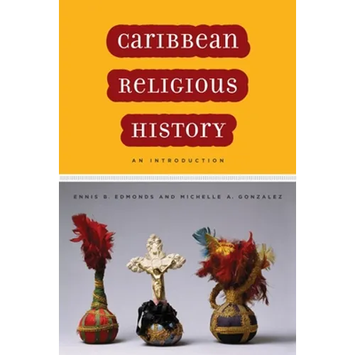 Caribbean Religious History: An Introduction - Paperback