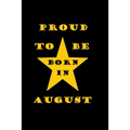 Proud to be born in august: Birthday in august - Paperback