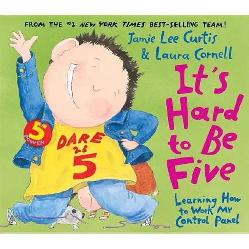 It's Hard to Be Five: Learning How to Work My Control Panel - Hardcover