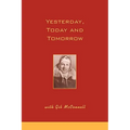 Yesterday, Today and Tomorrow with Gib McConnell - Paperback
