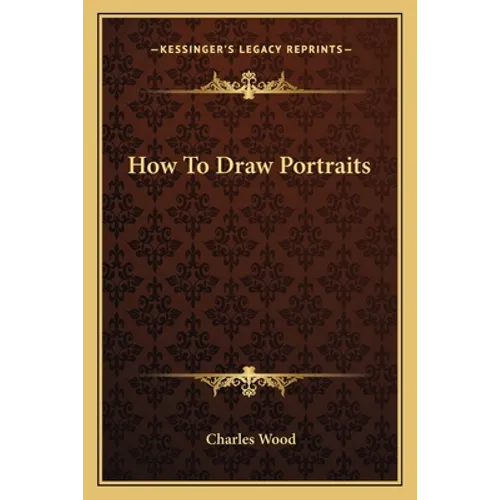 How To Draw Portraits - Paperback