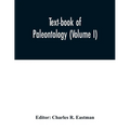 Text-book of paleontology (Volume I) - Paperback