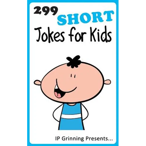 299 Short Jokes for Kids: Joke Books for Kids - Paperback