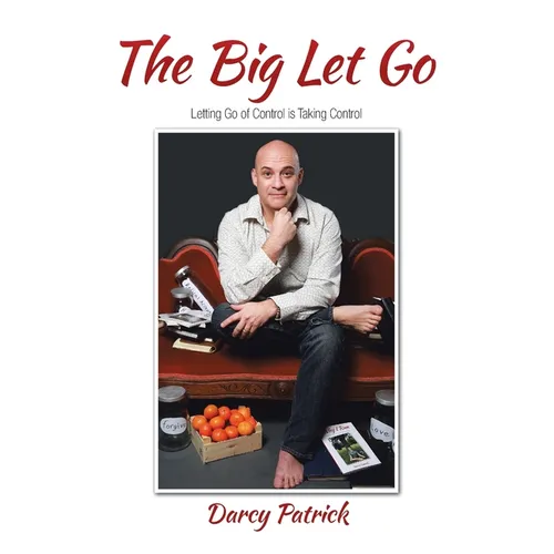 The Big Let Go: Letting Go of Control is Taking Control - Paperback