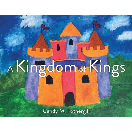 A Kingdom of Kings - Paperback