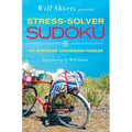 Will Shortz Presents Stress-Solver Sudoku: 100 Wordless Crossword Puzzles - Paperback
