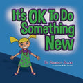 It's OK to Do Something New - Paperback
