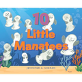 Ten Little Manatees - Hardcover