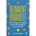Reinvent Yourself: Psychological Insights That Will Transform Your Work Life - Paperback