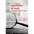 Journalism and Truth in an Age of Social Media - Paperback