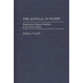 The Quetzal in Flight: Guatemalan Refugee Families in the United States - Hardcover