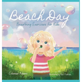Beach Day: Breathing Exercises for Kids - Hardcover