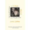 Losing Music: A Memoir of Art, Pain, and Transformation - Paperback