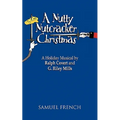 A Nutty Nutcracker Christmas - Paperback