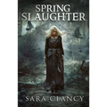 Spring Slaughter: Scary Supernatural Horror with Monsters - Paperback