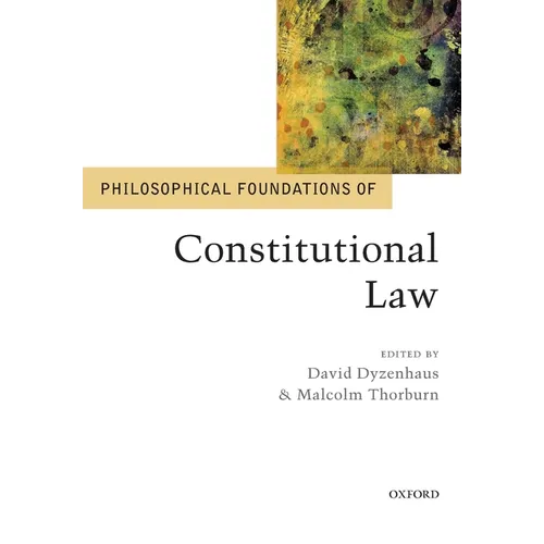 Philosophical Foundations of Constitutional Law - Paperback