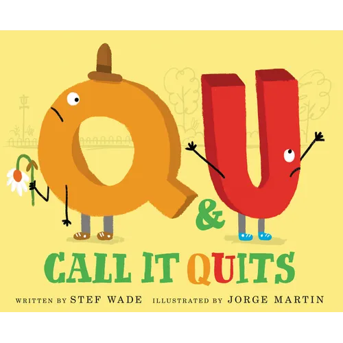 Q and U Call It Quits - Hardcover