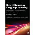 Digital Games in Language Learning: Case Studies and Applications - Paperback