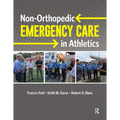 Non-Orthopedic Emergency Care in Athletics - Paperback