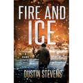 Fire and Ice: A Thriller - Paperback