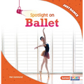Spotlight on Ballet - Paperback