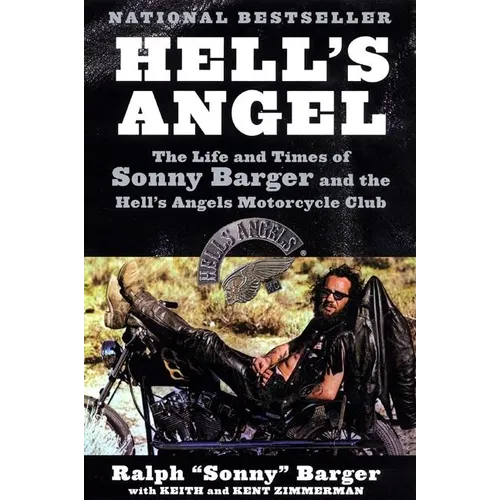Hell's Angel: The Life and Times of Sonny Barger and the Hell's Angels Motorcycle Club - Paperback