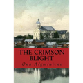 The Crimson Blight - Paperback