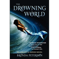 The Drowning World: An Aquantis Novel - Paperback