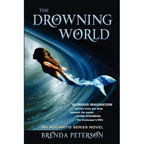 The Drowning World: An Aquantis Novel - Paperback