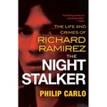 The Night Stalker: The Disturbing Life and Chilling Crimes of Richard Ramirez - Paperback