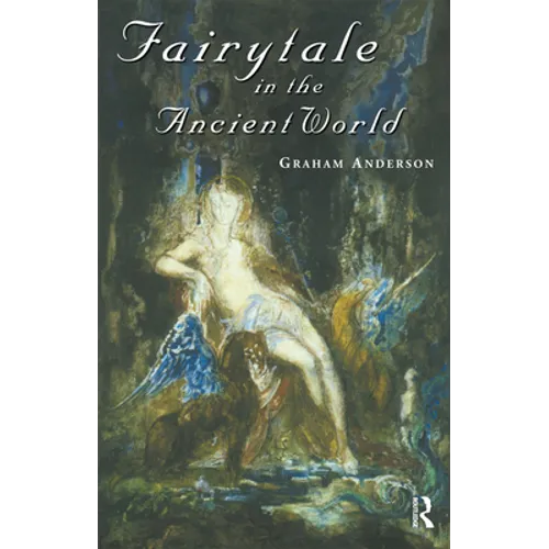Fairytale in the Ancient World - Paperback