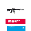 Dialogues on Gun Control - Paperback