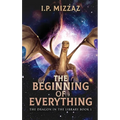 The Beginning Of Everything - Hardcover