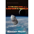 Alpha Centauri: Sawyers World - Paperback