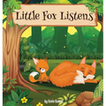 Little Fox Listens - Hardcover
