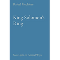 King Solomon's Ring: New Light on Animal Ways - Paperback
